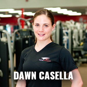 Dawn Casella: Certified Personal Trainer