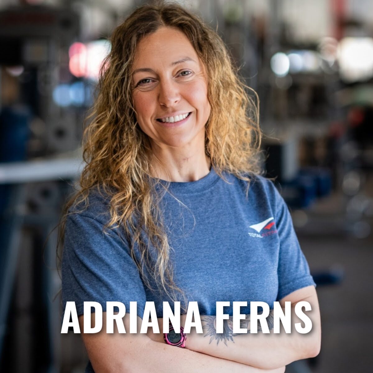 Adriana Ferns: Master Certified Personal Trainer